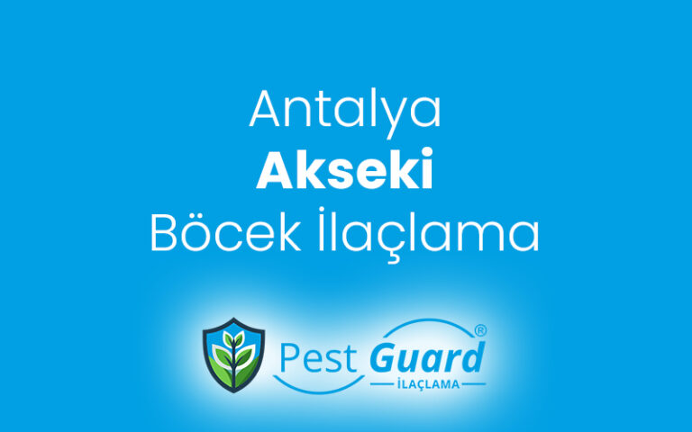 Akseki Böcek İlaçlama